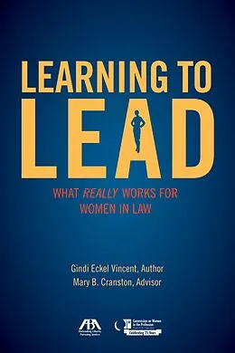 E-Book (epub) Learning to Lead von Gindi Eckel Vincent, Mary Bailey Cranston