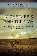 Couverture cartonnée Alzheimer's and the Practice of Law de Rick L Law, Kerry R Peck