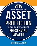 E-Book (epub) ABA Consumer Guide to Asset Protection von Jeffrey Matsen