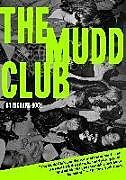 Kartonierter Einband The Mudd Club von Richard Boch