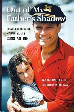 E-Book (epub) Out of My Father's Shadow von Tanya Constantine