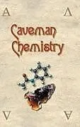 Fester Einband Caveman Chemistry von Kevin M. Dunn