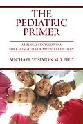 E-Book (epub) The Pediatric Primer von Michael W. Simon