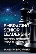 ePUB Embracing Senior Leadership von James W. Browning