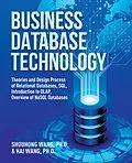 E-Book (epub) Business Database Technology (2nd Edition) von Shouhong Wang, Hai Wang