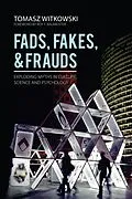 E-Book (epub) Fads, Fakes, and Frauds von Tomasz Witkowski