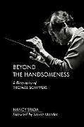 Couverture cartonnée Beyond the Handsomeness de Nancy Spada