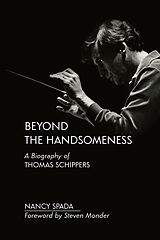 eBook (epub) Beyond the Handsomeness de Nancy P. Spada