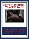 E-Book (epub) Written In Blood: Vampire Tales von Bram Stoker, Arthur Conan Doyle, Stenbock Stanislaus Eric