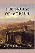 E-Book (epub) The House of Atreus von Aeschylus