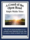 E-Book (epub) A Creed of the Open Road von Ralph Waldo Trine
