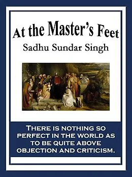 E-Book (epub) At the Master's Feet von Sadhu Sundar Singh