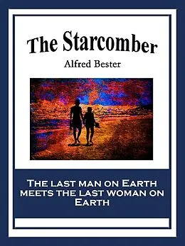 E-Book (epub) The Starcomber von Alfred Bester