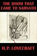 E-Book (epub) The Doom that Came to Sarnath von H. P. Lovecraft