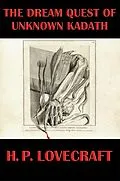 E-Book (epub) The Dream Quest of Unknown Kadath von H. P. Lovecraft