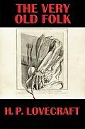 E-Book (epub) The Very Old Folk von H. P. Lovecraft