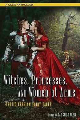 E-Book (epub) Witches, Princesses, and Women at Arms von Sacchi Green