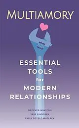 Kartonierter Einband Multiamory von Jase Lindgren, Dedeker Winston, Emily Sotelo Matlack
