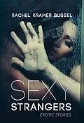 E-Book (epub) Sexy Strangers von Rachel Kramer Bussel
