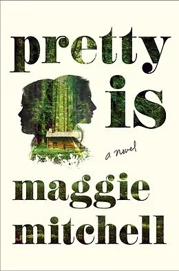 E-Book (epub) Pretty Is von Maggie Mitchell