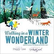 Fester Einband Walking in a Winter Wonderland von Richard B. Smith, Felix Bernard