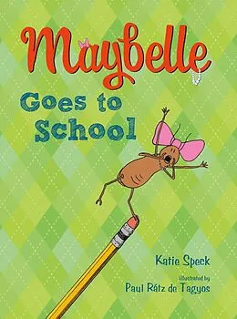 E-Book (epub) Maybelle Goes to School von Katie Speck