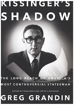 Fester Einband Kissinger's Shadow von Greg Grandin