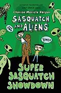 E-Book (epub) Super Sasquatch Showdown von Charise Mericle Harper