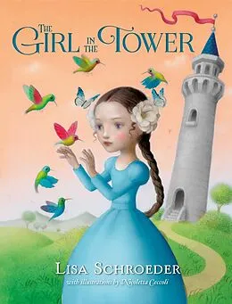 E-Book (epub) The Girl in the Tower von Lisa Schroeder