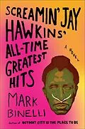 E-Book (epub) Screamin' Jay Hawkins' All-Time Greatest Hits von Mark Binelli
