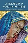 E-Book (epub) A Treasury of Marian Prayers von Janet Schaeffler