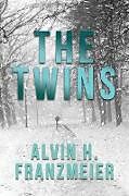 Kartonierter Einband The Twins von Alvin H. Franzmeier