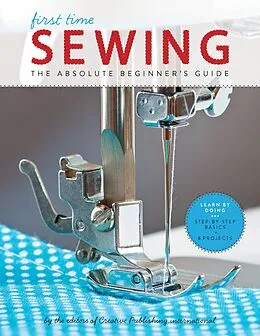 E-Book (epub) First Time Sewing von Creative Publishing International