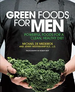 ePUB Green Foods for Men von Michael De Medeiros, Jenny Westerkamp