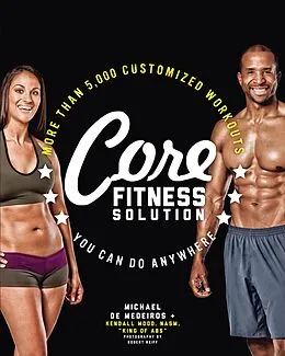 ePUB Core Fitness Solution von Michael De Medeiros, Kendall Wood