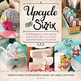 E-Book (epub) Upcycle with Sizzix von Sizzix