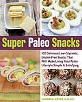 E-Book (pdf) Super Paleo Snacks von Landria Voigt