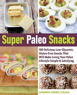 E-Book (pdf) Super Paleo Snacks von Landria Voigt
