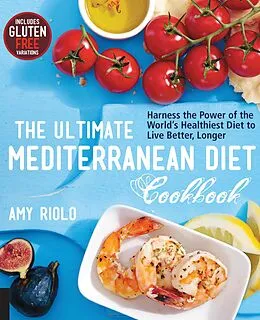E-Book (epub) The Ultimate Mediterranean Diet Cookbook von Amy Riolo