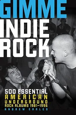E-Book (epub) Gimme Indie Rock von Andrew Earles