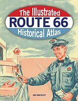 eBook (pdf) Illustrated Route 66 Historical Atlas de Jim Hinckley