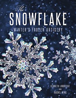eBook (epub) The Snowflake de Kenneth Libbrecht