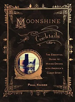 E-Book (epub) Moonshine Cocktails von Paul Knorr