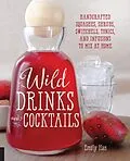 E-Book (epub) Wild Drinks & Cocktails von Emily Han