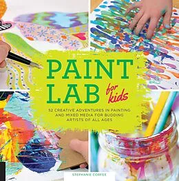 E-Book (epub) Paint Lab for Kids von Stephanie Corfee