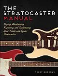 E-Book (pdf) The Stratocaster Manual von Terry Burrows