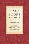 PDF Rare Books Uncovered von Rebecca Rego Barry