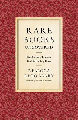 PDF Rare Books Uncovered von Rebecca Rego Barry
