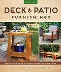 E-Book (epub) Deck & Patio Furnishings von Michael R. Anderson