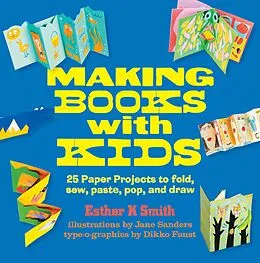 E-Book (epub) Making Books with Kids von Esther K. Smith